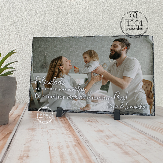 Moldura de xisto XL "Felicidade é ter-te nas nossas vidas"